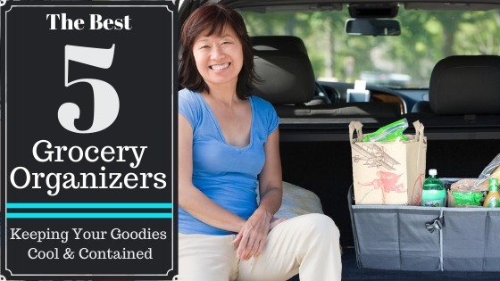 The five best grocery organizers - Keeping your goodies cool & contained on the way home from the grocery store (Featured Image)